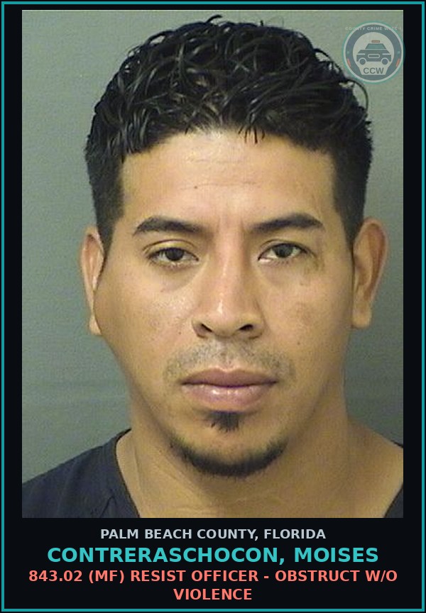 Booking mugshot of CONTRERASCHOCON, MOISES in Palm Beach County