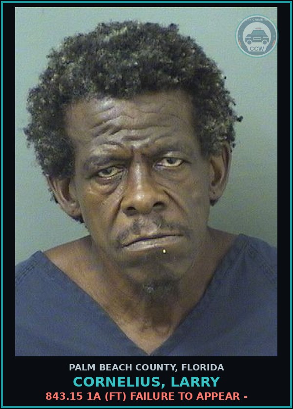 Booking mugshot of CORNELIUS, LARRY in Palm Beach County
