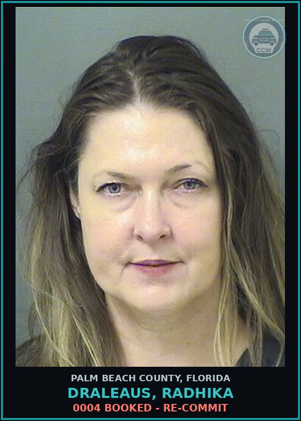 Booking mugshot of DRALEAUS, RADHIKA in Palm Beach County