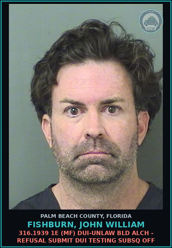 Booking mugshot of FISHBURN, JOHN WILLIAM in Palm Beach County