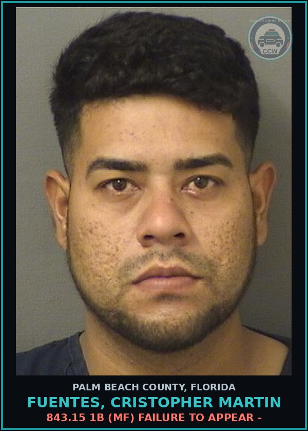 Booking mugshot of FUENTES, CRISTOPHER MARTIN in Palm Beach County