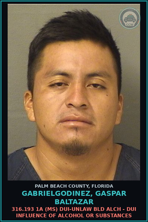 Booking mugshot of GABRIELGODINEZ, GASPAR BALTAZAR in Palm Beach County