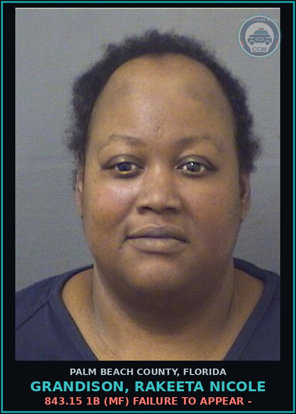Booking mugshot of GRANDISON, RAKEETA NICOLE in Palm Beach County