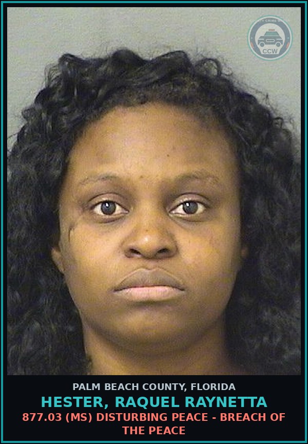 Booking mugshot of HESTER, RAQUEL RAYNETTA in Palm Beach County