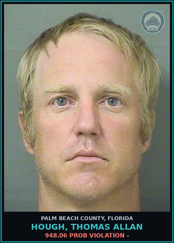 Booking mugshot of HOUGH, THOMAS ALLAN in Palm Beach County