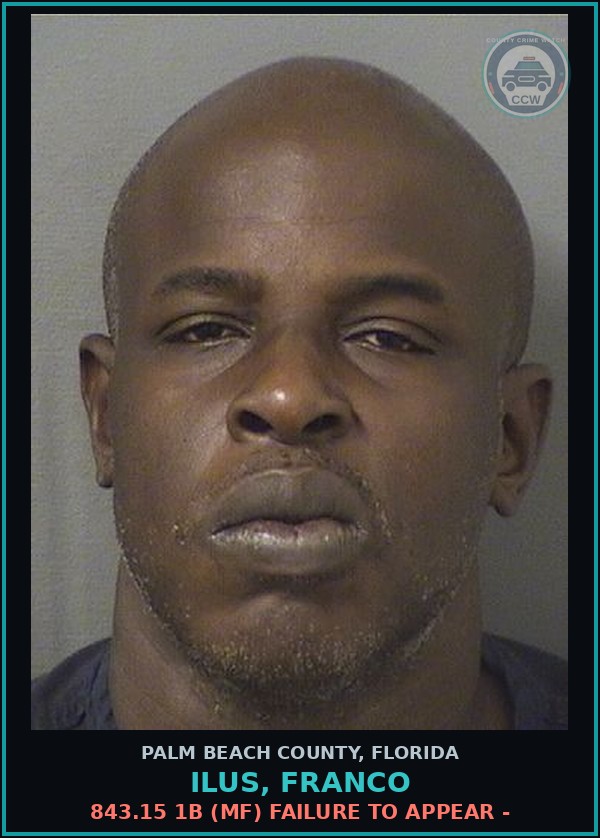 Booking mugshot of ILUS, FRANCO in Palm Beach County
