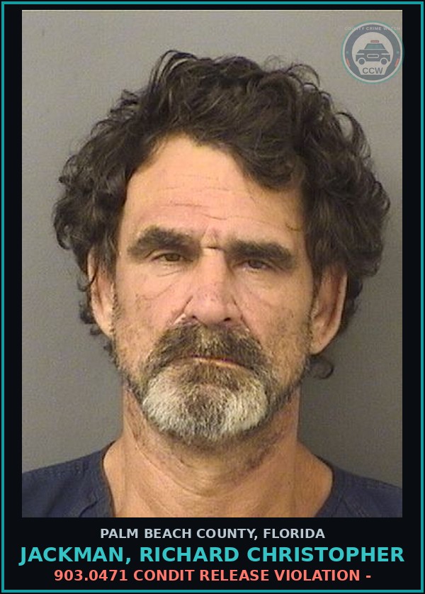 Booking mugshot of JACKMAN, RICHARD CHRISTOPHER in Palm Beach County