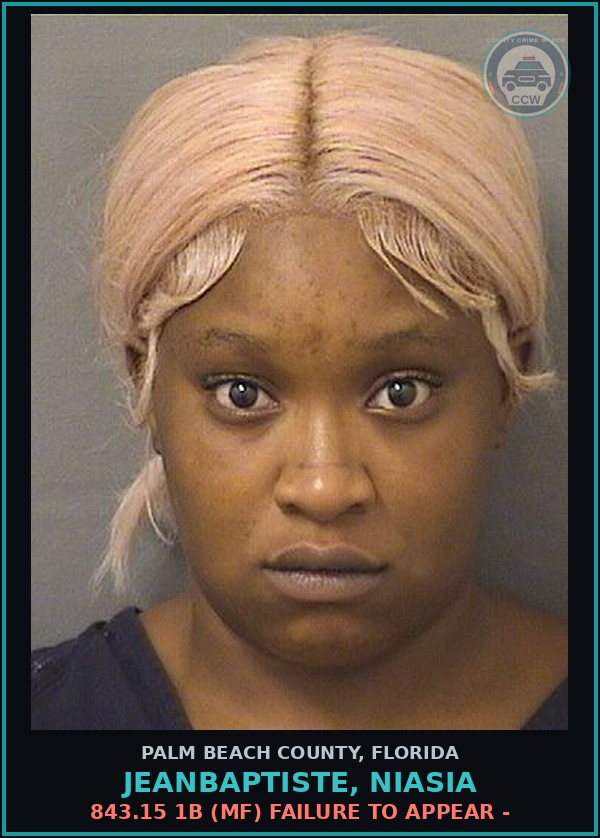Booking mugshot of JEANBAPTISTE, NIASIA in Palm Beach County