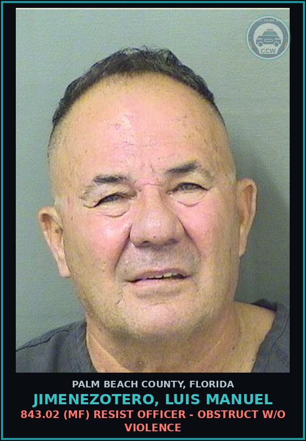 Booking mugshot of JIMENEZOTERO, LUIS MANUEL in Palm Beach County