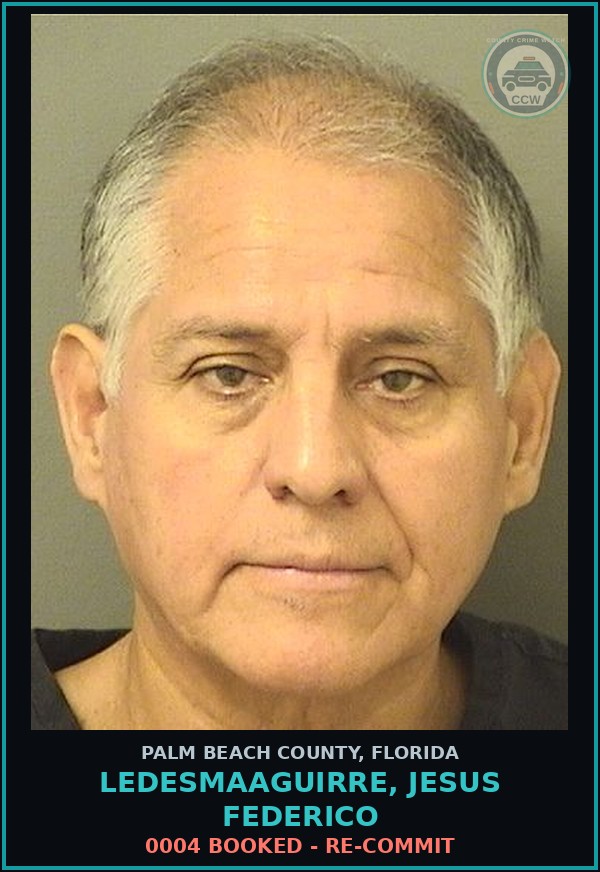 Booking mugshot of LEDESMAAGUIRRE, JESUS FEDERICO in Palm Beach County