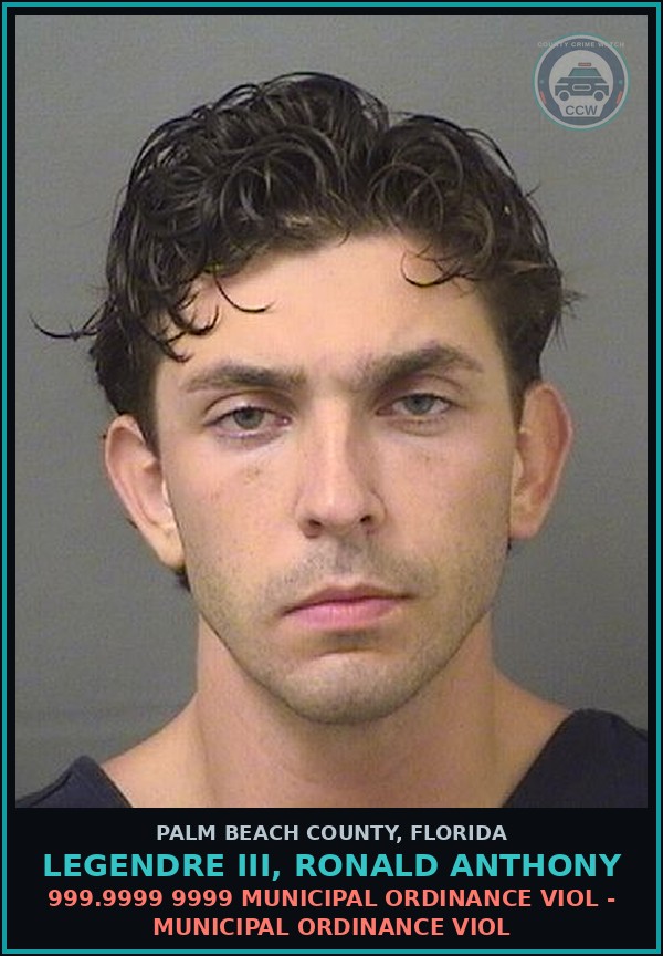 Booking mugshot of LEGENDRE III, RONALD ANTHONY in Palm Beach County