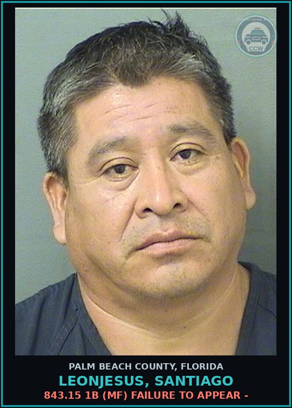 Booking mugshot of LEONJESUS, SANTIAGO in Palm Beach County
