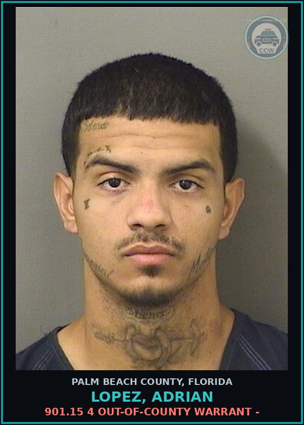 Booking mugshot of LOPEZ, ADRIAN in Palm Beach County