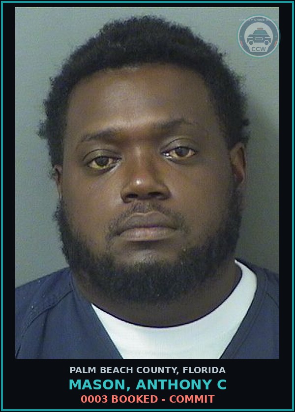 Booking mugshot of MASON, ANTHONY C in Palm Beach County