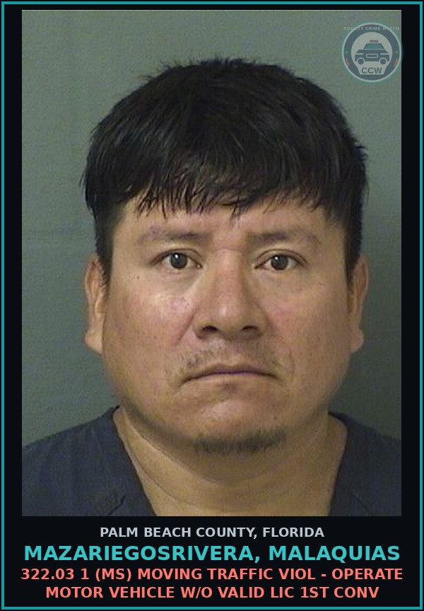 Booking mugshot of MAZARIEGOSRIVERA, MALAQUIAS in Palm Beach County