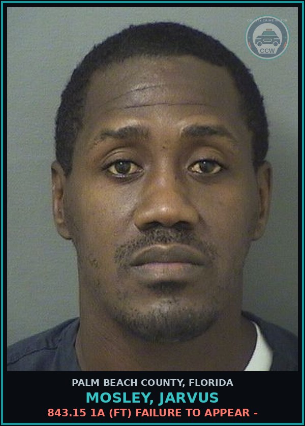 Booking mugshot of MOSLEY, JARVUS in Palm Beach County