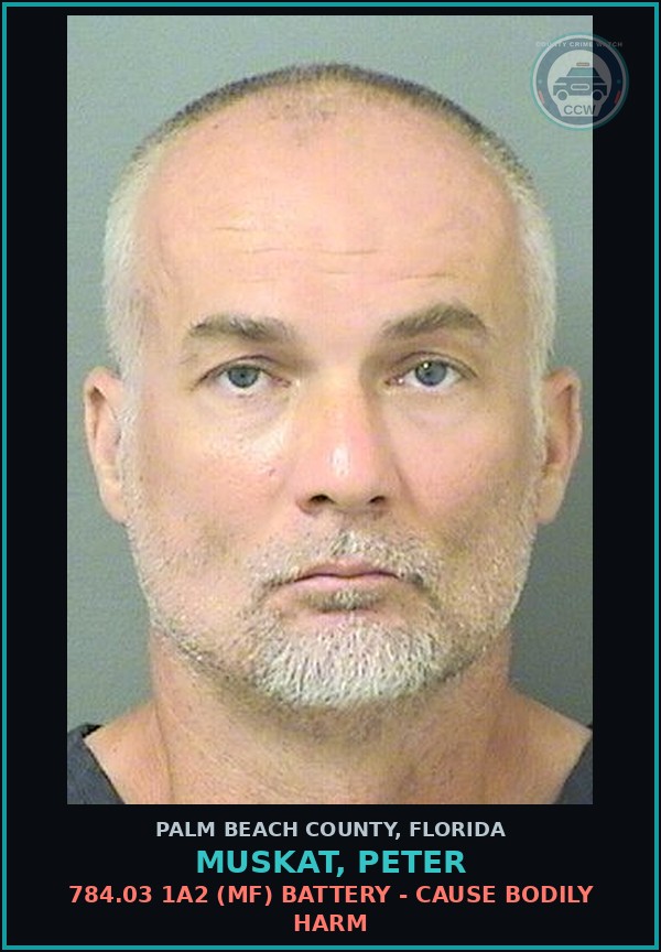 Booking mugshot of MUSKAT, PETER in Palm Beach County