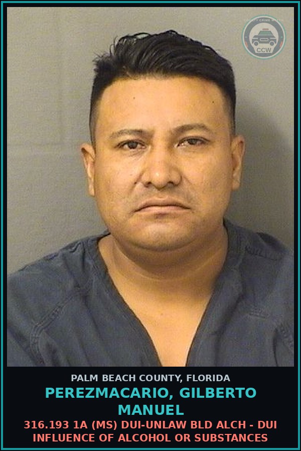 Booking mugshot of PEREZMACARIO, GILBERTO MANUEL in Palm Beach County