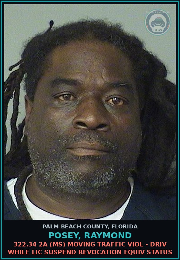 Booking mugshot of POSEY, RAYMOND in Palm Beach County