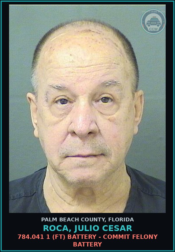 Booking mugshot of ROCA, JULIO CESAR in Palm Beach County