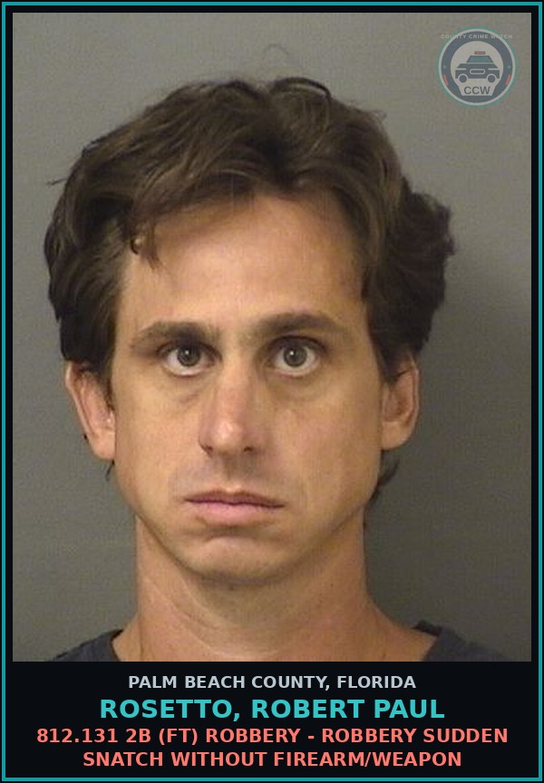 Booking mugshot of ROSETTO, ROBERT PAUL in Palm Beach County