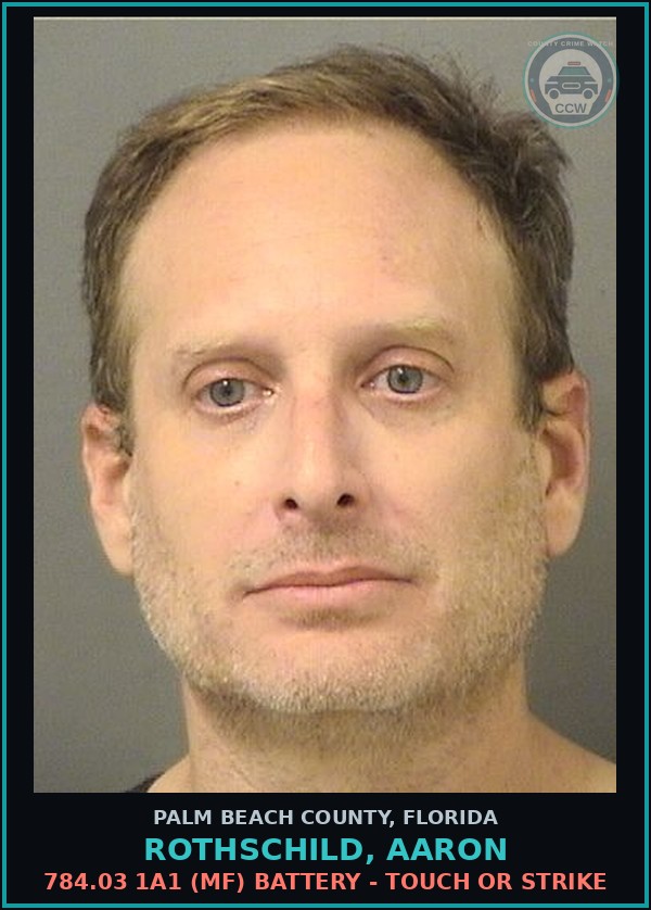 Booking mugshot of ROTHSCHILD, AARON in Palm Beach County