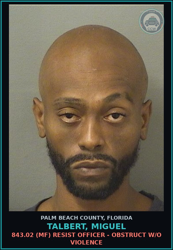 Booking mugshot of TALBERT, MIGUEL in Palm Beach County