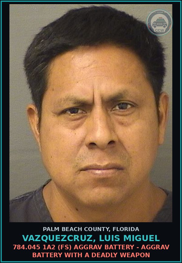 Booking mugshot of VAZQUEZCRUZ, LUIS MIGUEL in Palm Beach County