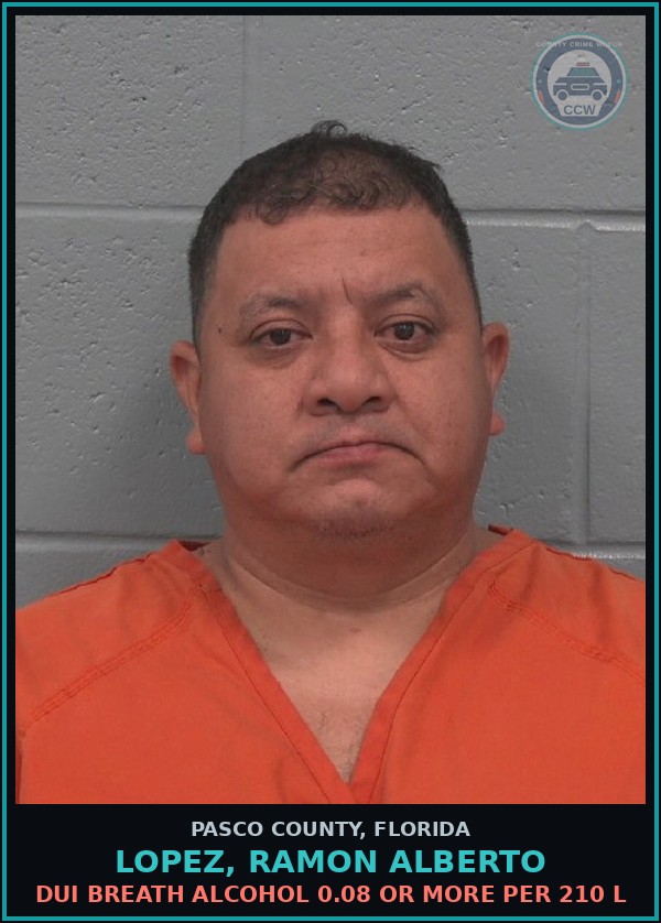 Booking mugshot of LOPEZ, RAMON ALBERTO in Pasco County
