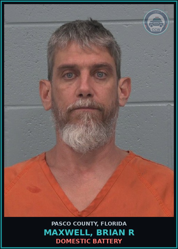 Booking mugshot of MAXWELL, BRIAN R in Pasco County