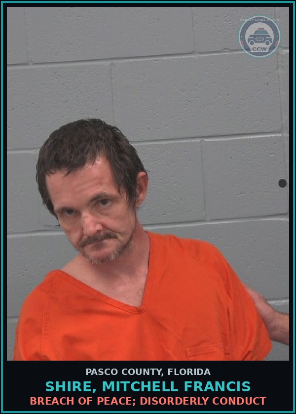 Booking mugshot of SHIRE, MITCHELL FRANCIS in Pasco County