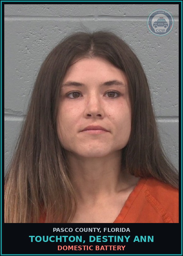 Booking mugshot of TOUCHTON, DESTINY ANN in Pasco County