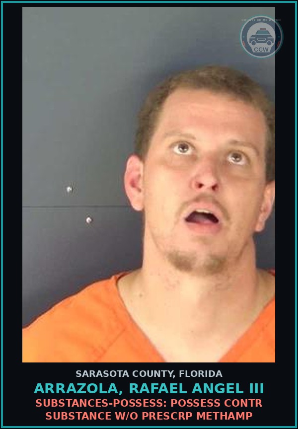 Booking mugshot of ARRAZOLA, RAFAEL ANGEL III in Sarasota County
