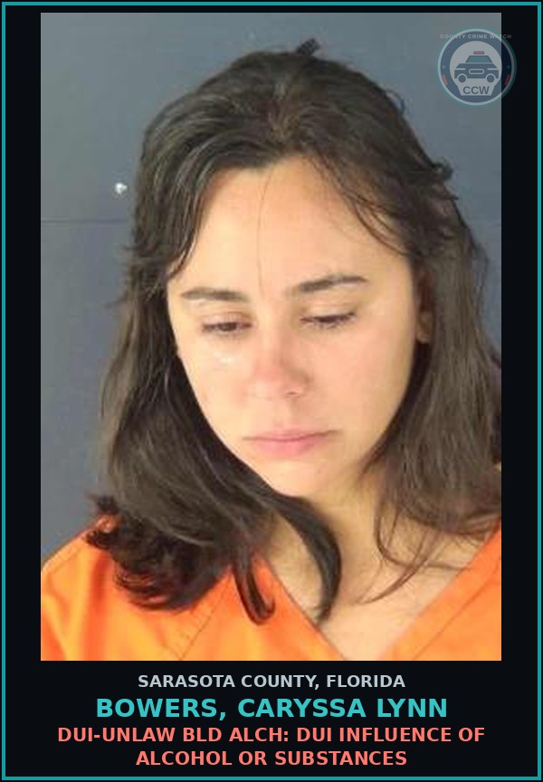 Booking mugshot of BOWERS, CARYSSA LYNN in Sarasota County