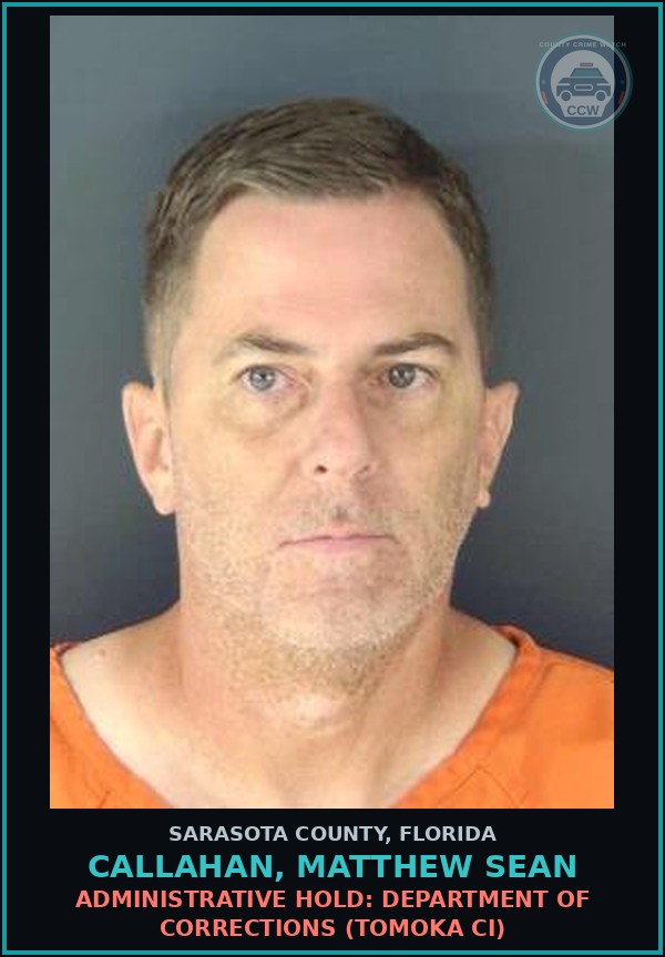 Booking mugshot of CALLAHAN, MATTHEW SEAN in Sarasota County