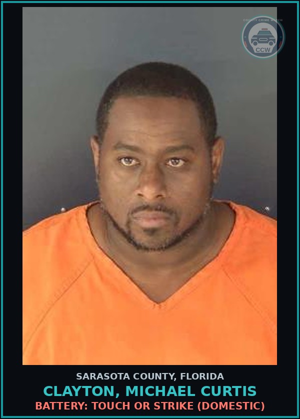 Booking mugshot of CLAYTON, MICHAEL CURTIS in Sarasota County