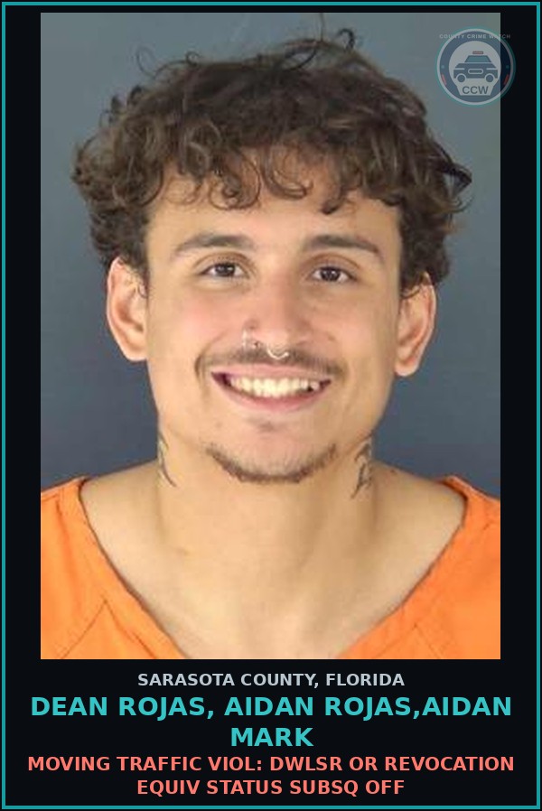 Booking mugshot of DEAN ROJAS, AIDAN ROJAS,AIDAN MARK in Sarasota County