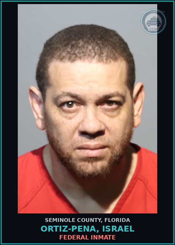 Booking mugshot of ORTIZ-PENA, ISRAEL in Seminole County