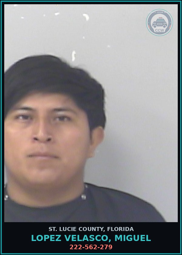 Booking mugshot of Lopez Velasco, Miguel in St. Lucie County