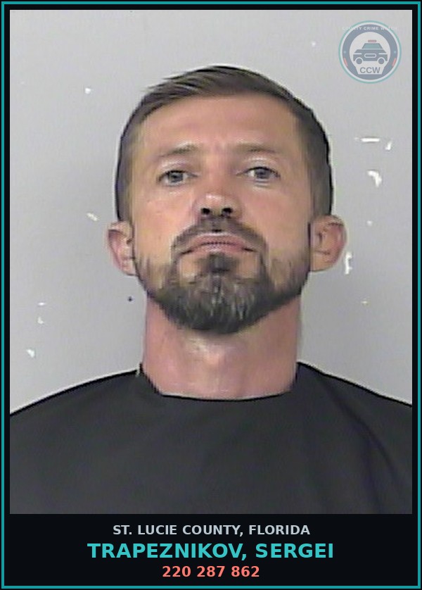 Booking mugshot of Trapeznikov, Sergei in St. Lucie County