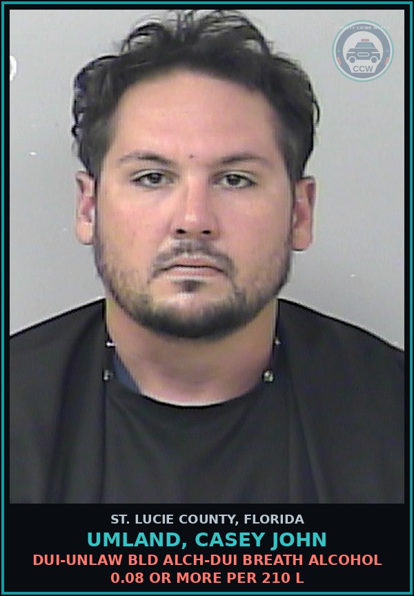 Booking mugshot of Umland, Casey John in St. Lucie County