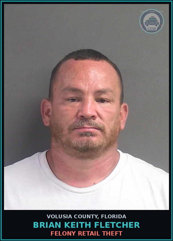 Booking mugshot of BRIAN KEITH FLETCHER in Volusia County
