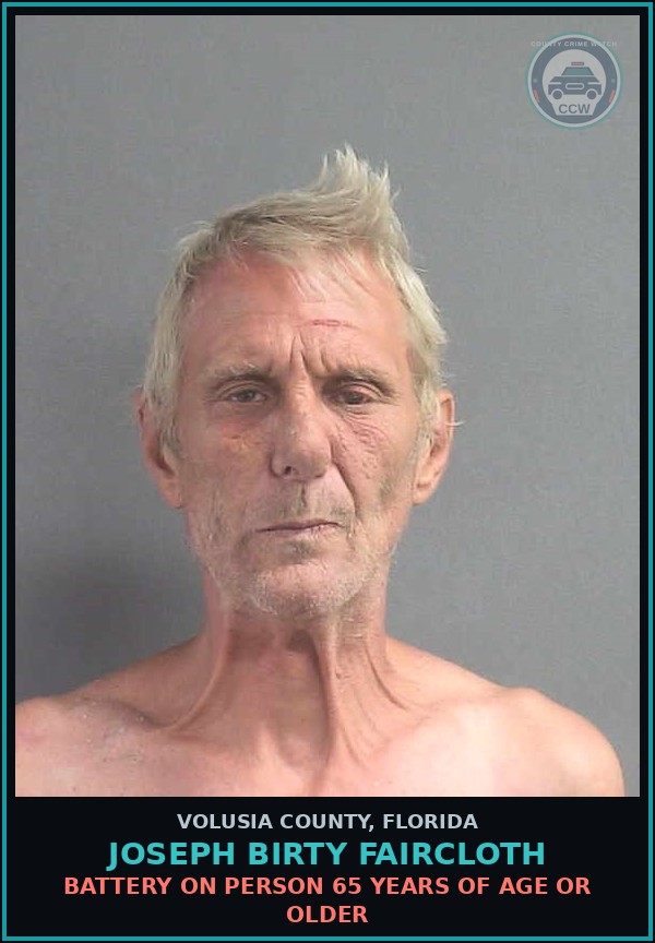 Booking mugshot of JOSEPH BIRTY FAIRCLOTH in Volusia County