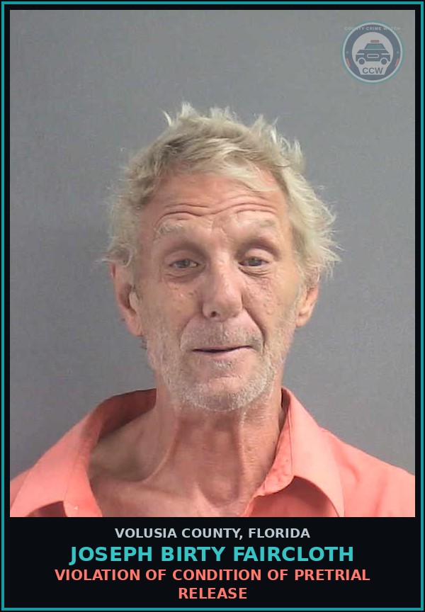 Booking mugshot of JOSEPH BIRTY FAIRCLOTH in Volusia County