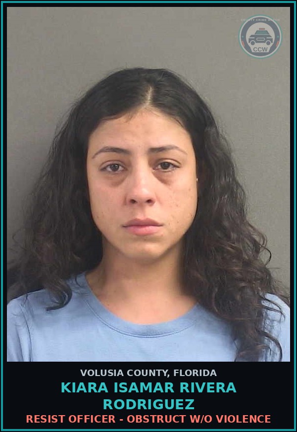 Booking mugshot of KIARA ISAMAR RIVERA RODRIGUEZ in Volusia County