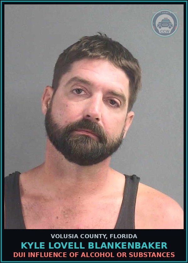 Booking mugshot of KYLE LOVELL BLANKENBAKER in Volusia County