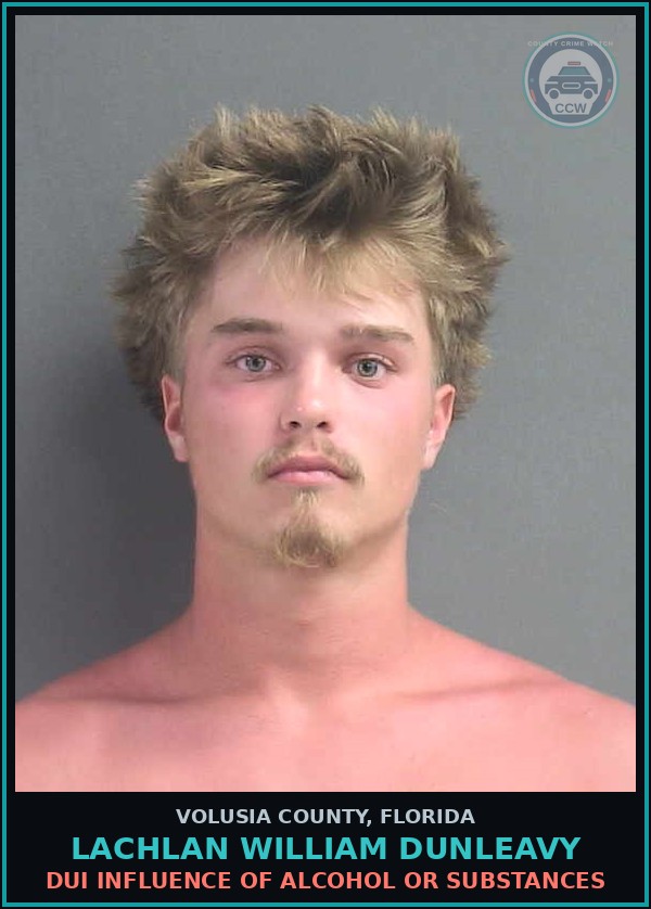 Booking mugshot of LACHLAN WILLIAM DUNLEAVY in Volusia County