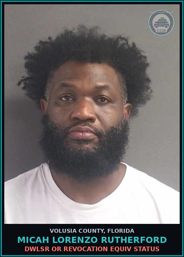 Booking mugshot of MICAH LORENZO RUTHERFORD in Volusia County