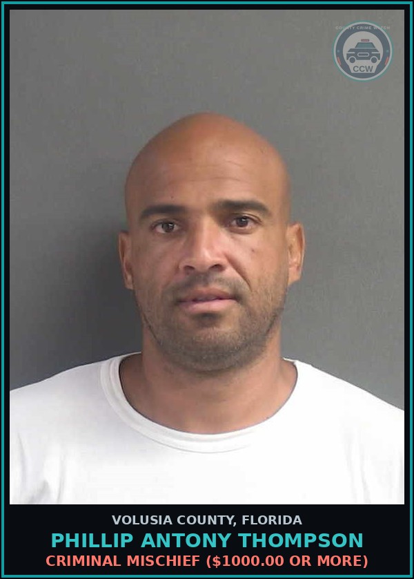 Booking mugshot of PHILLIP ANTONY THOMPSON in Volusia County