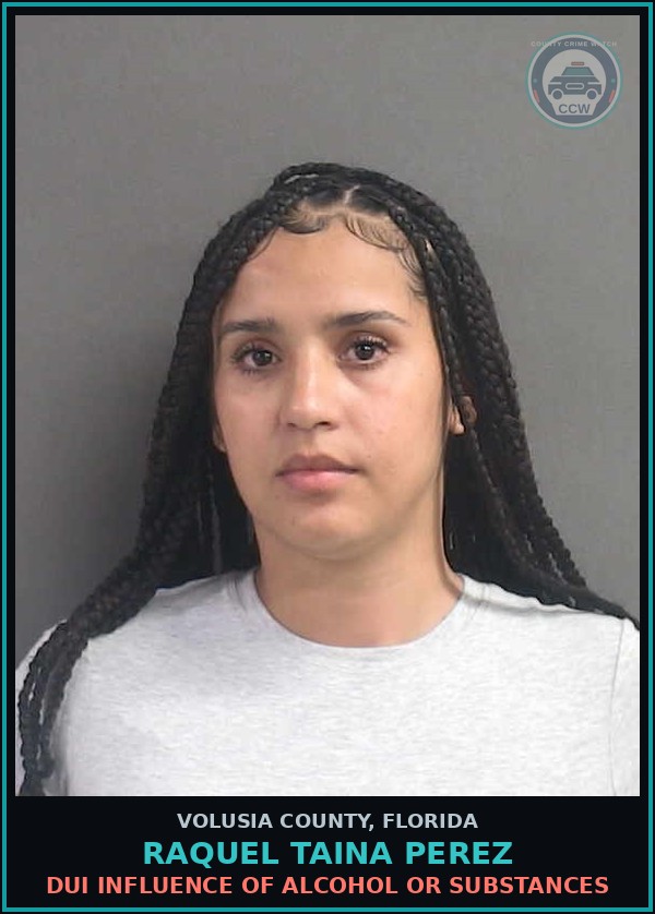 Booking mugshot of RAQUEL TAINA PEREZ in Volusia County